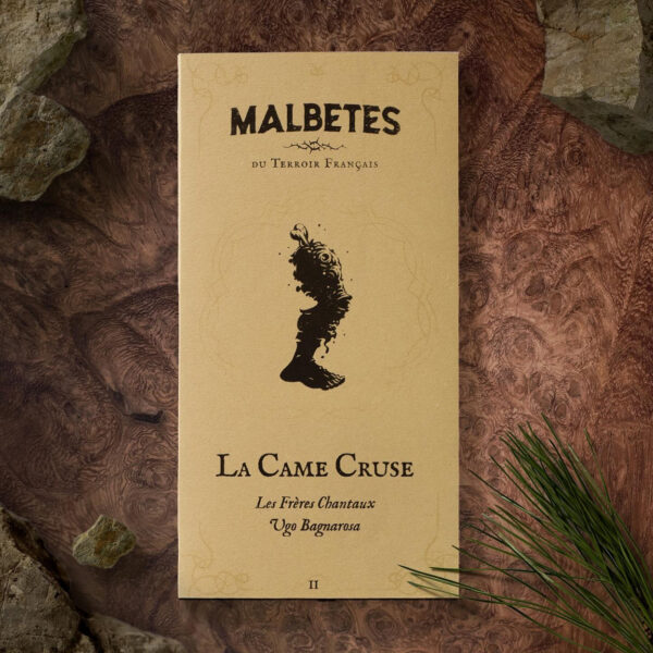MALBÊTES - II/ La Came Cruse